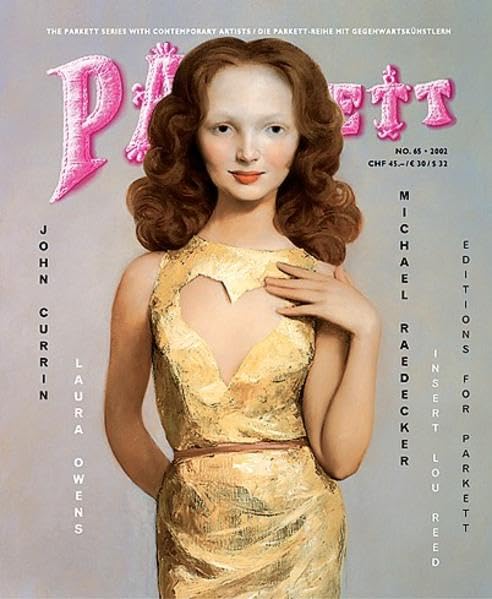 Parkett No. 65 John Currin, Laura Owens, Michael Raedecker,Used