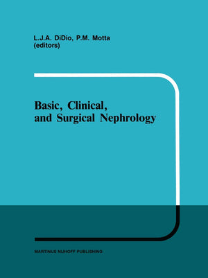 Basic, Clinical, and Surgical Nephrology (Developments in Nephrology, 8),Used
