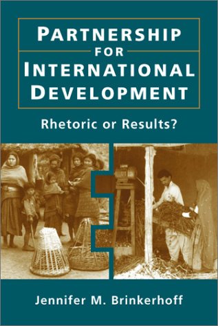 Partnership for International Development: Rhetoric or Results?,Used