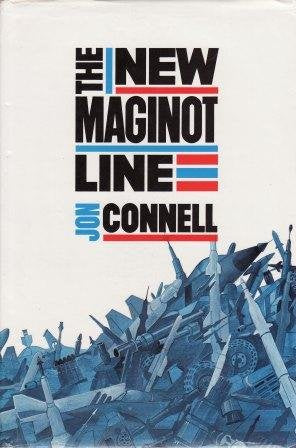 The new Maginot line