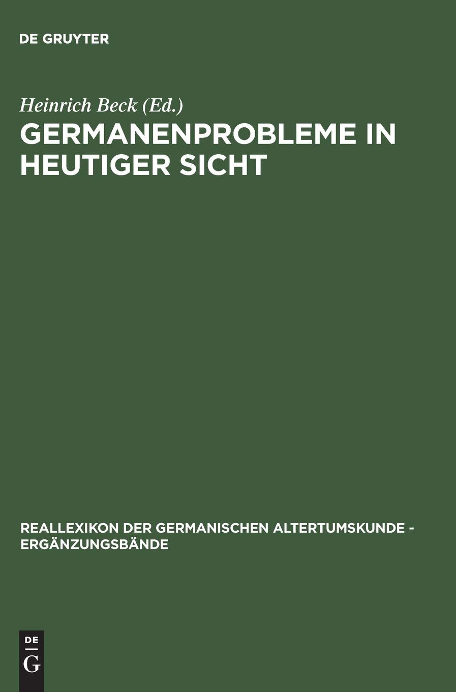 Germanenprobleme In Heutiger Sicht (Ergnzungsbnde Zum Reallexikon Der Germanischen Altertumskunde, 1) (German Edition),Used