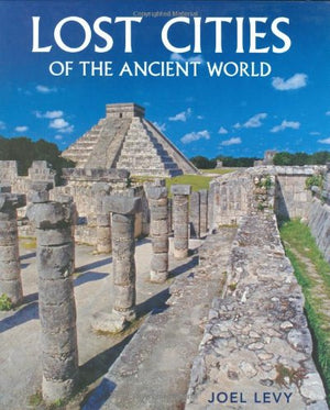 Lost Cities of the Ancient,New
