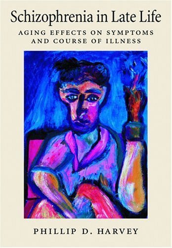 Schizophrenia in Late Life: Aging Effects on Symptoms and Course of Illness,Used