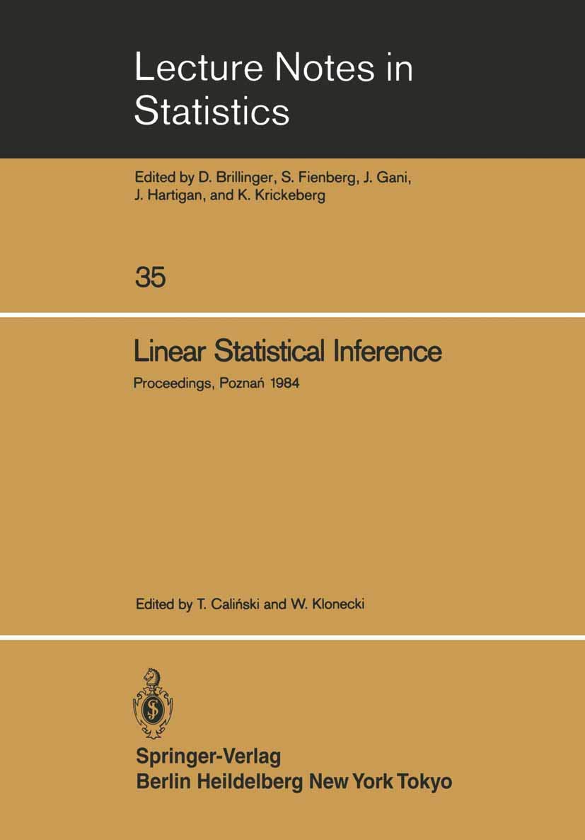Linear Statistical Inference: Proceedings Of The International Conference Held At Pozna?, Poland, June 48, 1984 (Lecture Notes ,Used