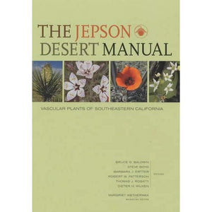 The Jepson Desert Manual: Vascular Plants of Southeastern California,Used