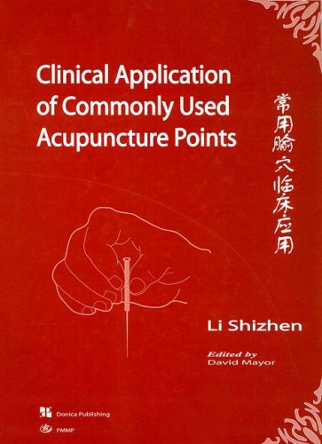 Clinical Application of Commonly Used Acupuncture Points,Used