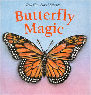 Butterfly Magic (Troll FirstStart Science),Used