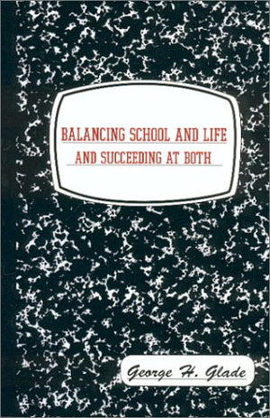 Balancing School And Life And Succeeding At Both,Used