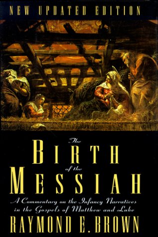 The Birth of the Messiah (Anchor Bible Reference Library)