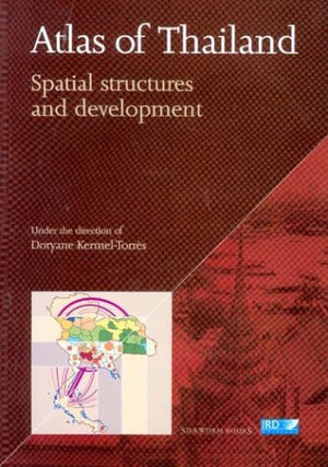 Atlas of Thailand: Spatial Structures and Development,New