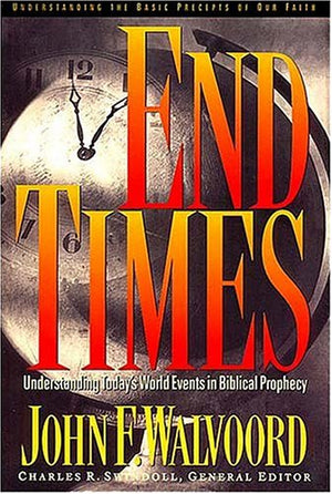End Times: Understanding Today's World Events in Biblical Prophecy,Used
