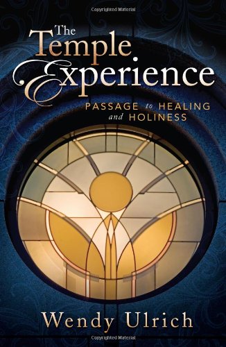 The Temple Experience: Our Journey Toward Holiness,Used