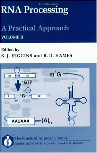 RNA Processing: A Practical ApproachVolume II (The ^APractical Approach Series),Used