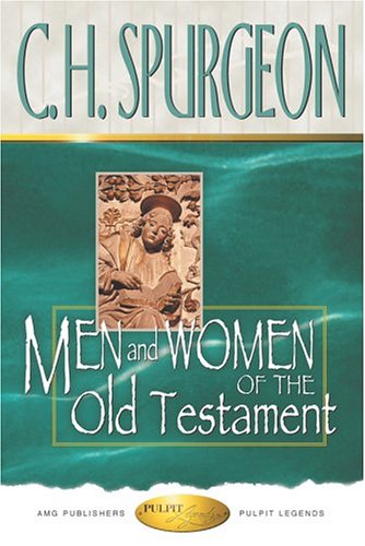 Men and Women of the Old Testament (Pulpit Legends Collection),Used
