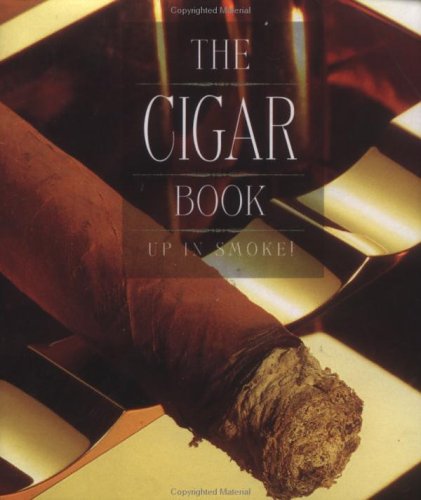 The Cigar Book: Up In Smoke! (Little Books),Used