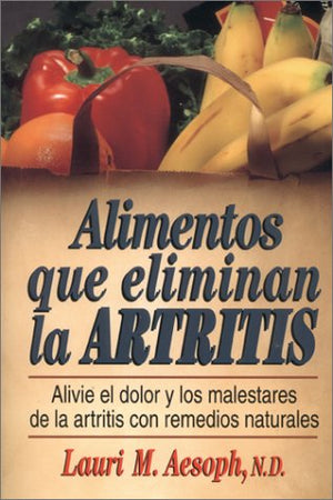 Alimentos que eliminan la artritis,Used