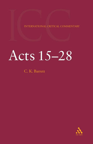 Acts: Volume 2: 1528 (International Critical Commentary),Used