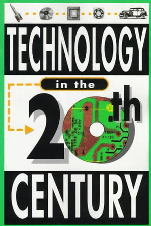 TECHNOLOGY: 20TH CENTURY SERIES,Used