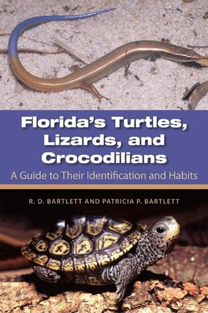 Florida'S Turtles, Lizards, And Crocodilians: A Guide Totheir Identification And Habits,Used