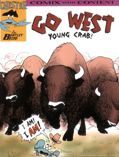 Go West Young Crab! (Chester the Crab's Comics with Content Series),Used