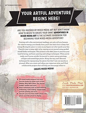 Adventures in Mixed Media Art: Inspiration, Techniques and Projects for Painting, Collage and More,Used