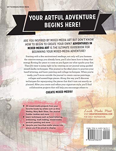 Adventures In Mixed Media Art: Inspiration, Techniques And Projects For Painting, Collage And More