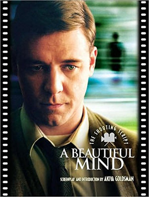 A Beautiful Mind: The Shooting Script (Newmarket Shooting Script),Used