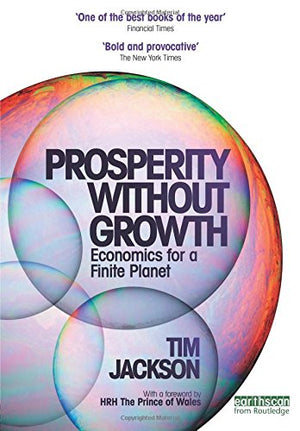 Prosperity Without Growth: Economics for a Finite Planet,Used