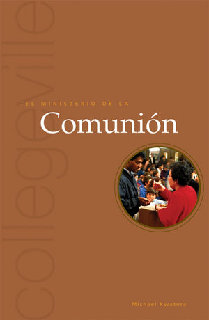 El Ministerio De La Comunion/The Ministry of Communion (Ministry series) (Spanish Edition),Used