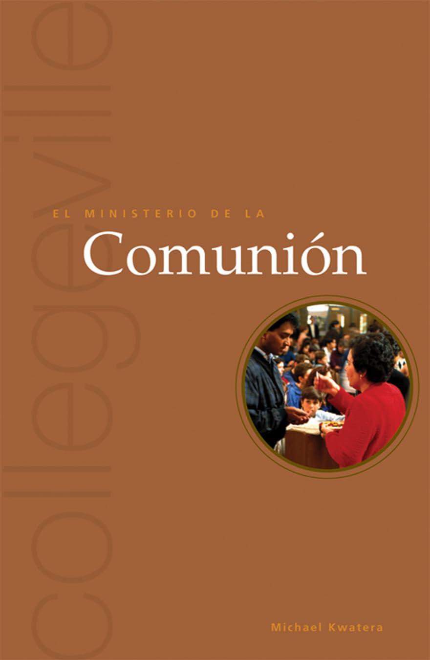 El Ministerio De La Comunion/The Ministry of Communion (Ministry series) (Spanish Edition),Used