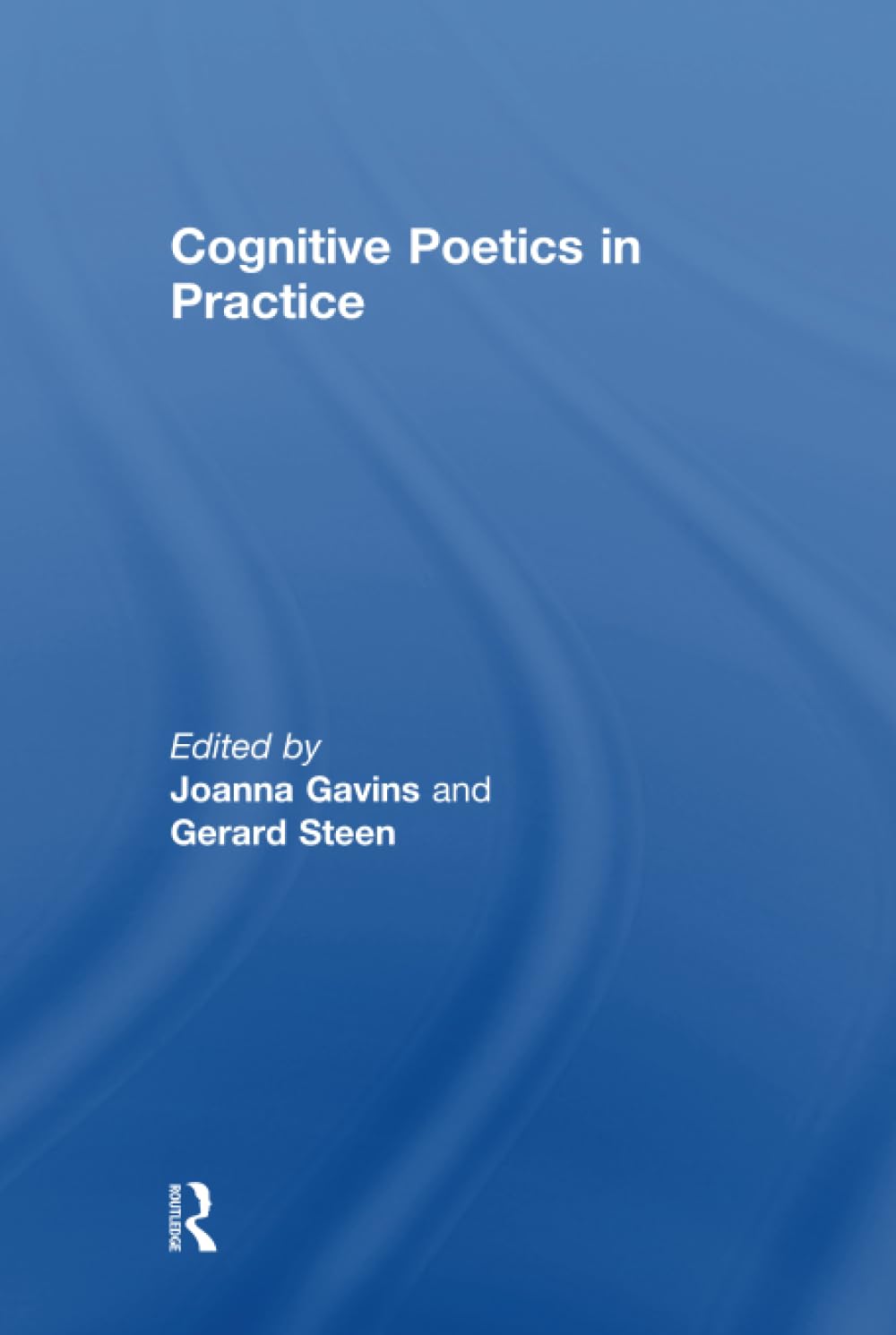 Cognitive Poetics In Practice,Used