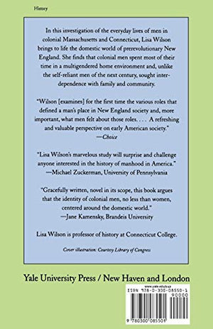 Ye Heart of a Man: The Domestic Life of Men in Colonial New England,Used