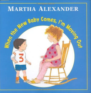 When New Baby Comes, I'm Moving Out,Used