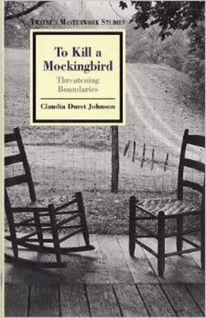 To Kill a Mockingbird: Threatening Boundaries (Twayne's Masterwork Studies Series),New