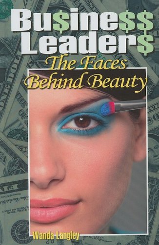 Business Leaders: The Faces Behind Beauty,Used