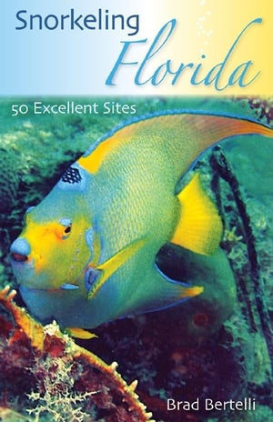 Snorkeling Florida: 50 Excellent Sites,Used