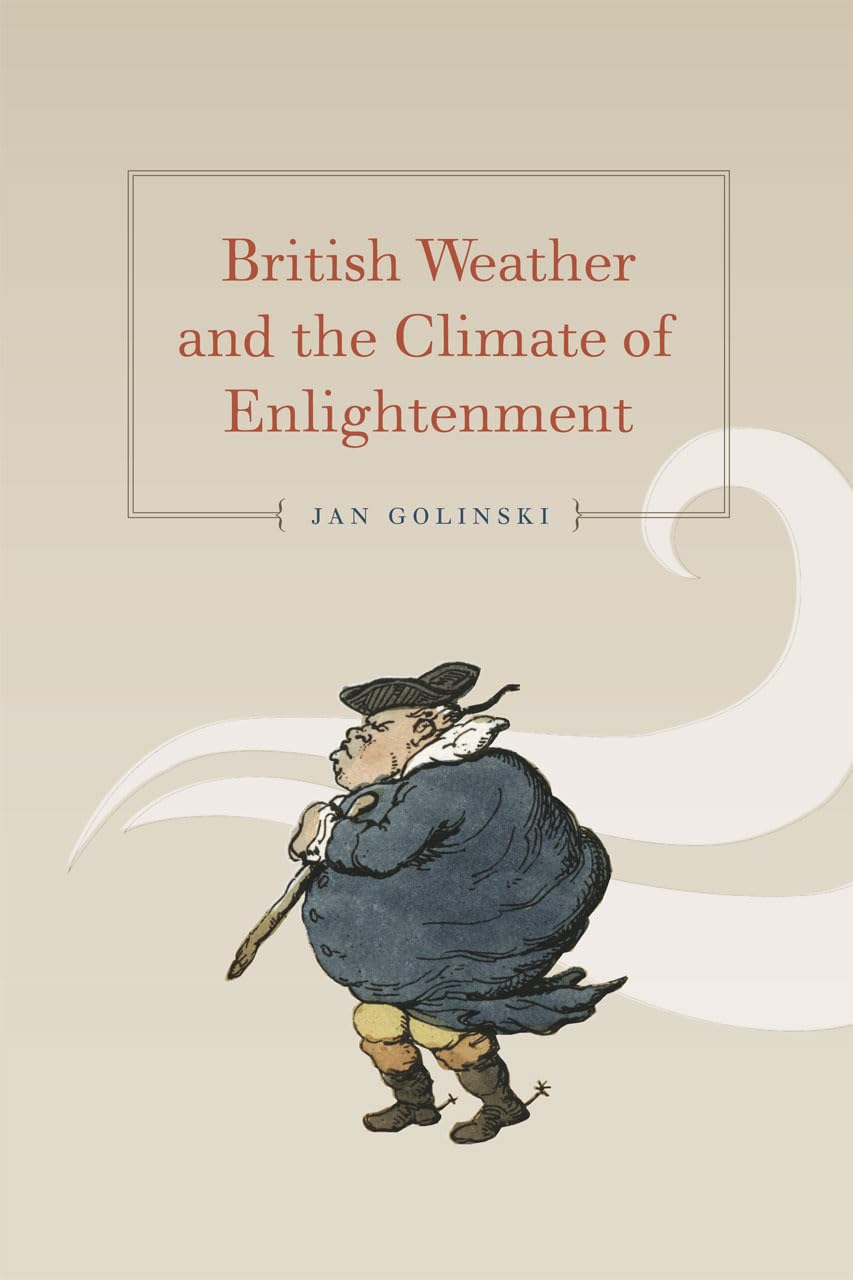British Weather and the Climate of Enlightenment,Used