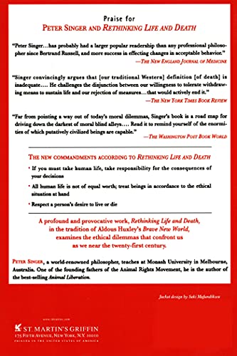 Rethinking Life And Death: The Collapse Of Our Traditional Ethics,New