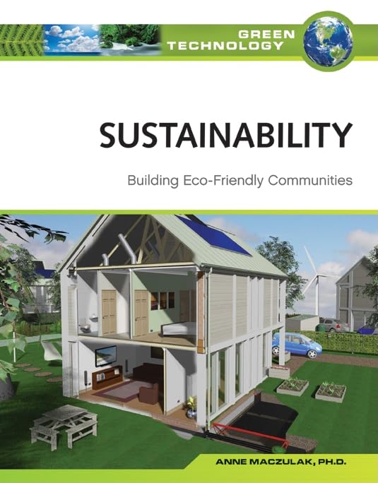 Sustainability: Building Ecofriendly Communities (Green Technology),Used