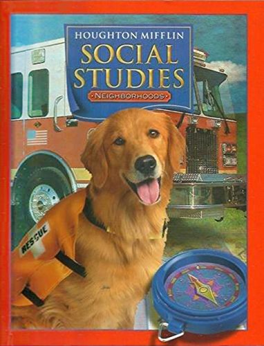 Houghton Mifflin Social Studies: Student Edition Level 2 Neighborhoods 2005,Used