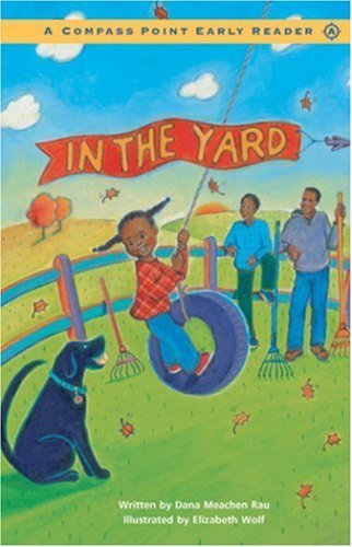 In the Yard: Level A (Compass Point Early Reader),Used