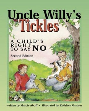 Uncle Willy's Tickles: A Child's Right to Say No,Used