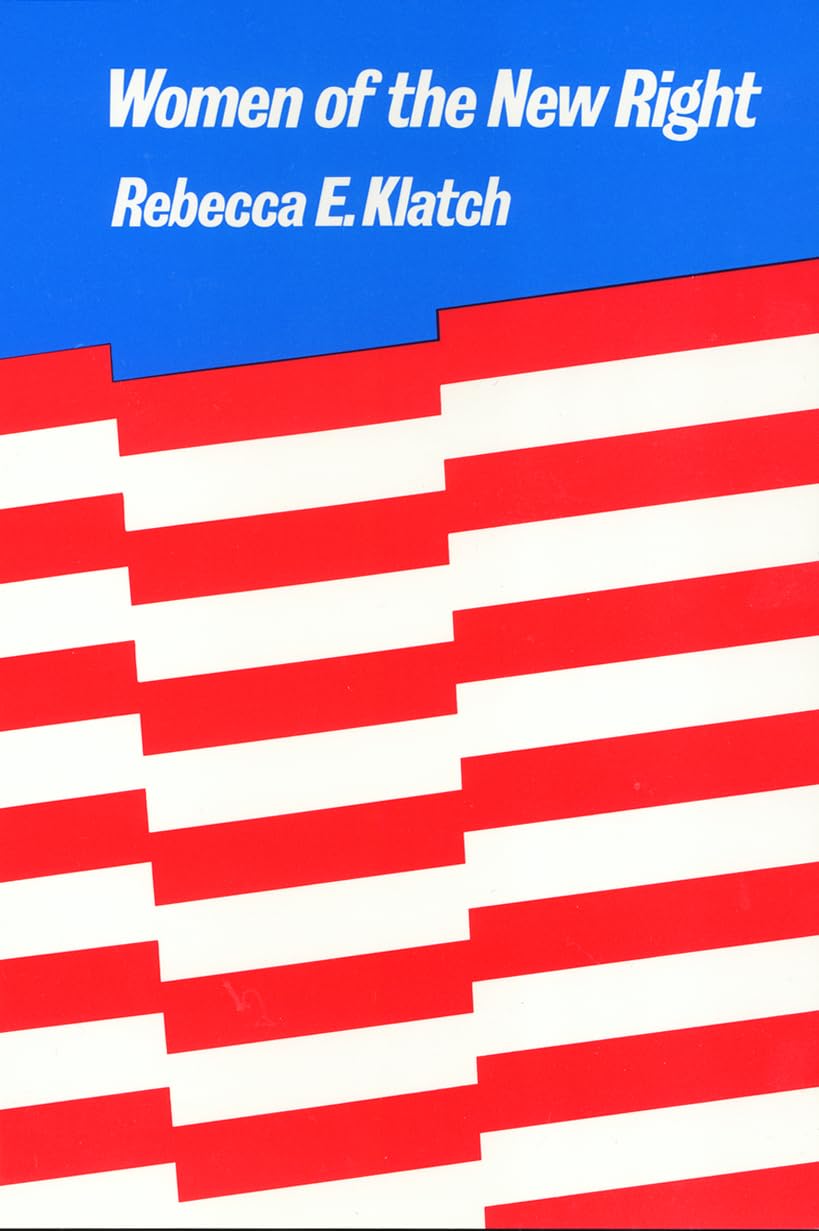 Women Of The New Right (Women In The Political Economy),New