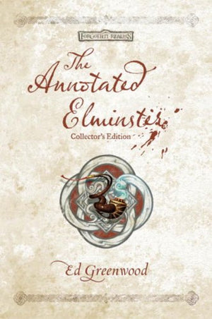 The Annotated Elminster Collector's Edition (The Elminster Series),Used