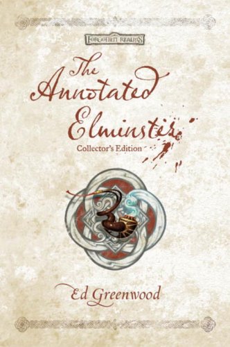 The Annotated Elminster Collector's Edition (The Elminster Series),Used