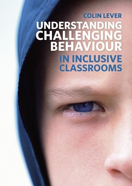 Understanding Challenging Behaviour in Inclusive Classrooms,Used