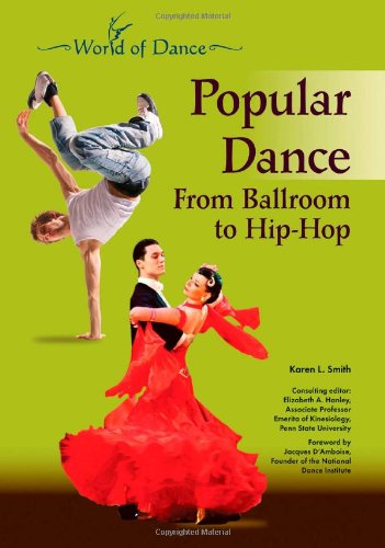 Popular Dance: From Ballroom to HipHop (World of Dance (Chelsea House Library)),Used