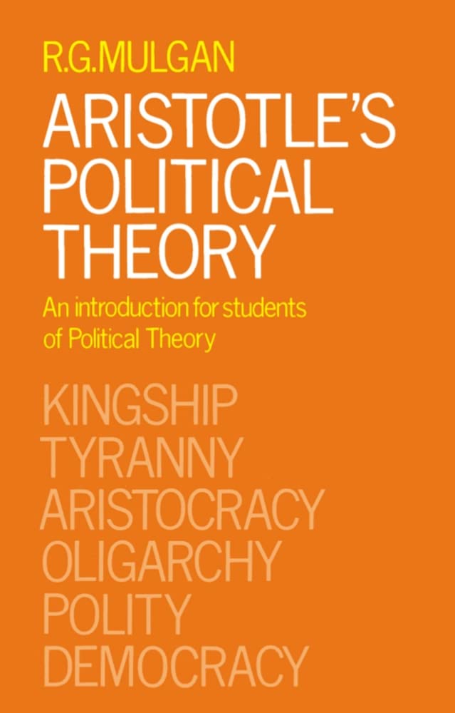 Aristotle's Political Theory: An Introduction for Students of Political Theory,Used