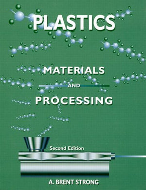 Plastics: Materials and Processing (2nd Edition),Used