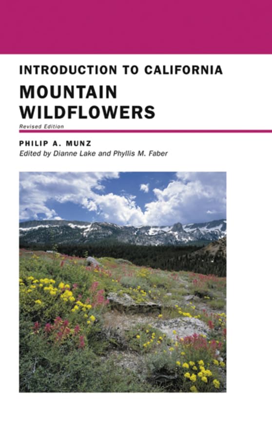 Introduction to California Mountain Wildflowers, Revised Edition,Used